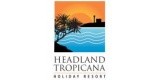 Headland Tropicana